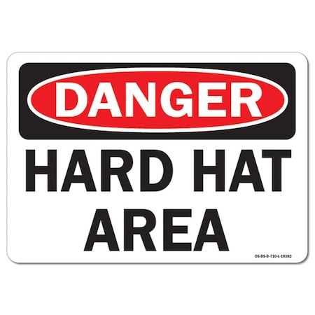 OSHA Danger Decal, Hard Hat Area, 10in X 7in Decal